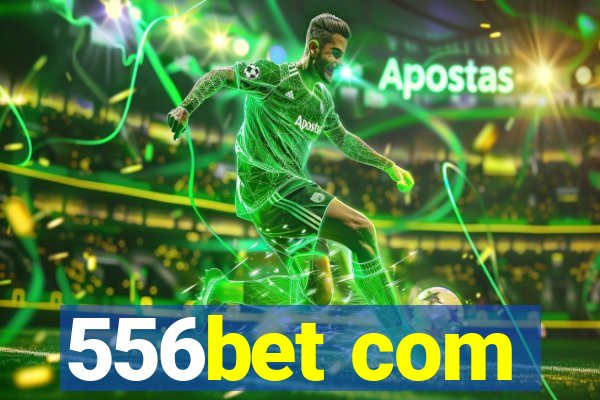 556bet com